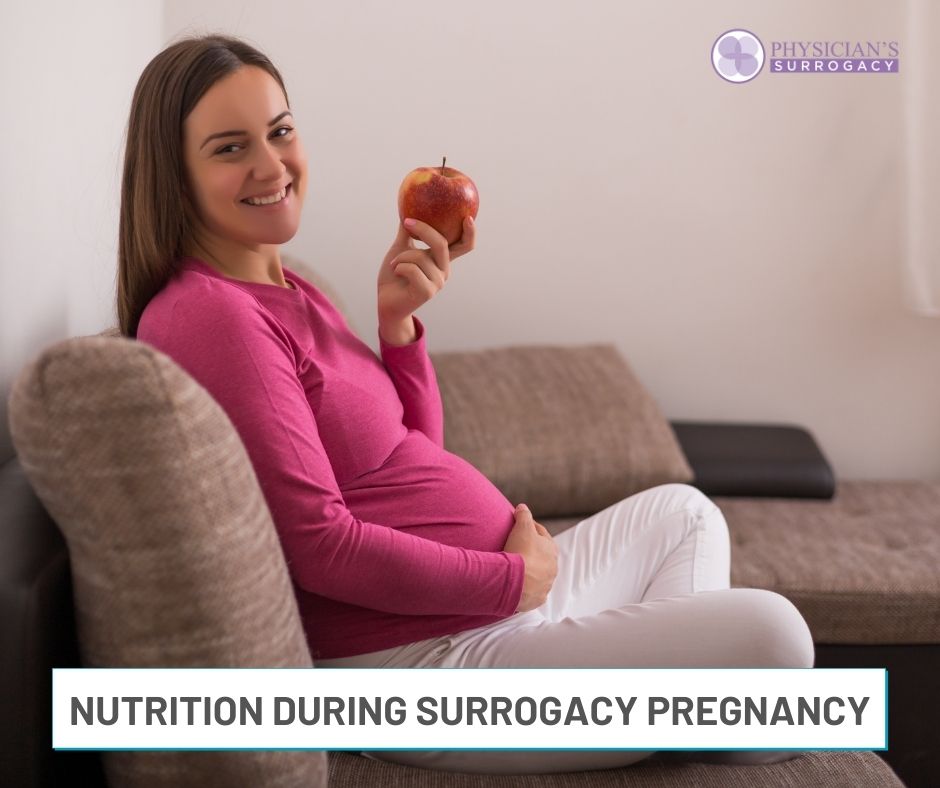 Nutrition & Diet to Follow During Your Surrogacy Pregnancy