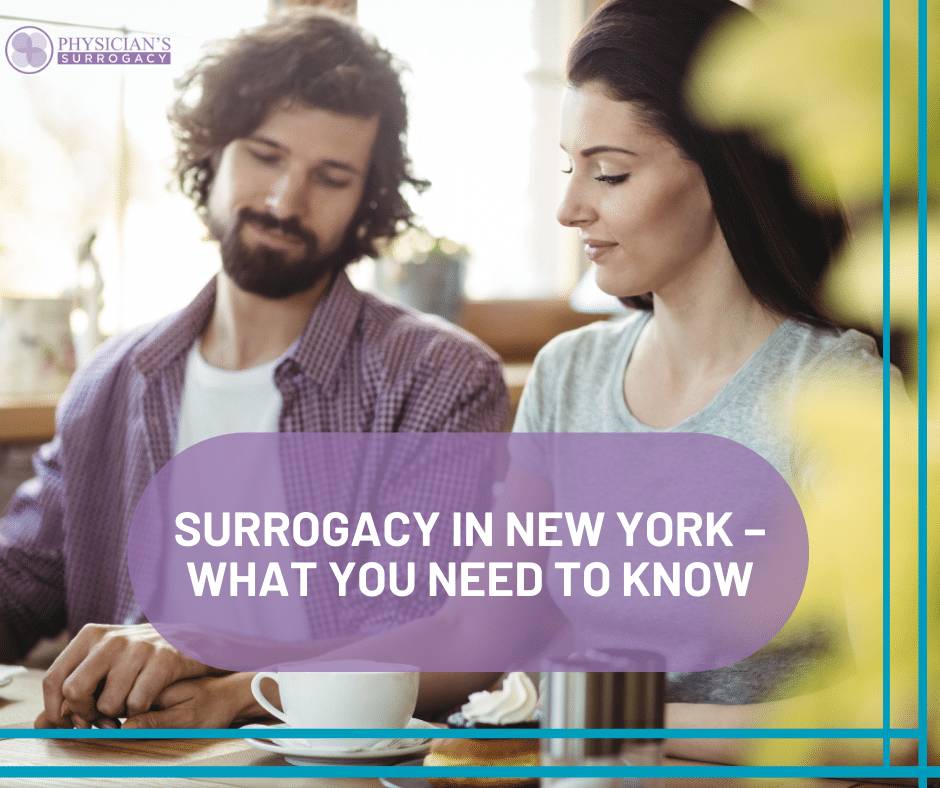 Surrogacy in New York – What You Need to Know?