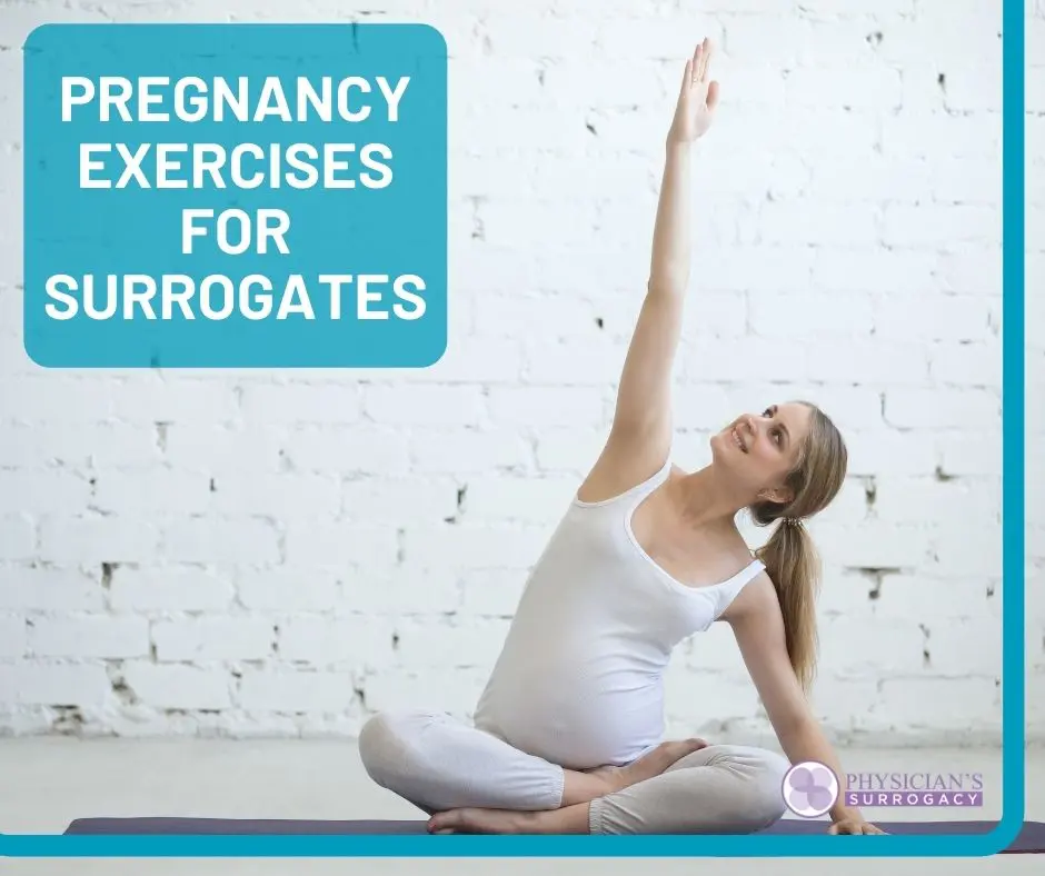Pregnancy Exercises for Surrogates And Their Benefits